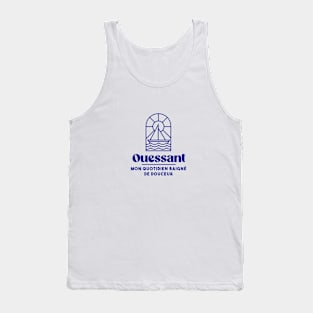 Ouessant my daily life - Brittany Morbihan 56 BZH Sea Island of Ouessant Tank Top